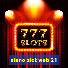 alano slot web 21